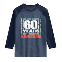 Retro 60 Years Of Being Awesome Raglan Shirt 60th Birthday Gift Idea