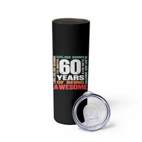 Retro 60 Years Of Being Awesome Skinny Tumbler 60th Birthday Gift Idea