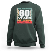 Retro 60 Years Of Being Awesome Sweatshirt 60th Birthday Gift Idea