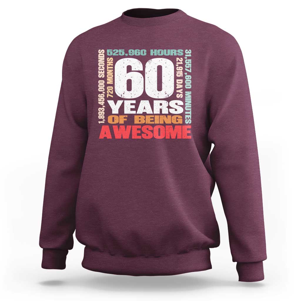 Retro 60 Years Of Being Awesome Sweatshirt 60th Birthday Gift Idea