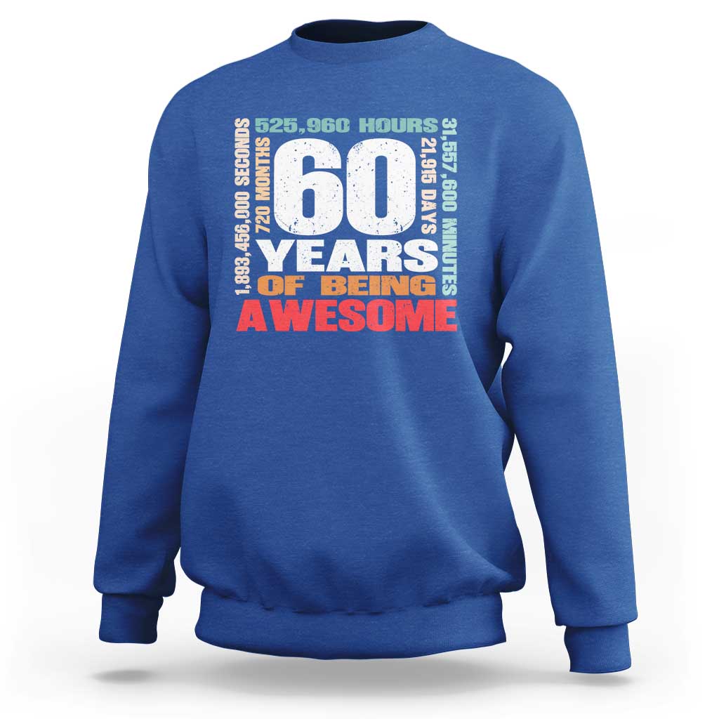 Retro 60 Years Of Being Awesome Sweatshirt 60th Birthday Gift Idea
