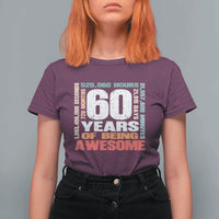 Retro 60 Years Of Being Awesome T Shirt For Women 60th Birthday Gift Idea