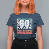 Retro 60 Years Of Being Awesome T Shirt For Women 60th Birthday Gift Idea