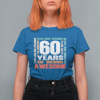 Retro 60 Years Of Being Awesome T Shirt For Women 60th Birthday Gift Idea