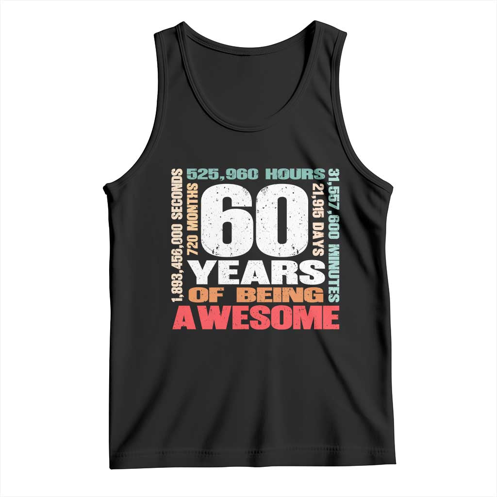 Retro 60 Years Of Being Awesome Tank Top 60th Birthday Gift Idea