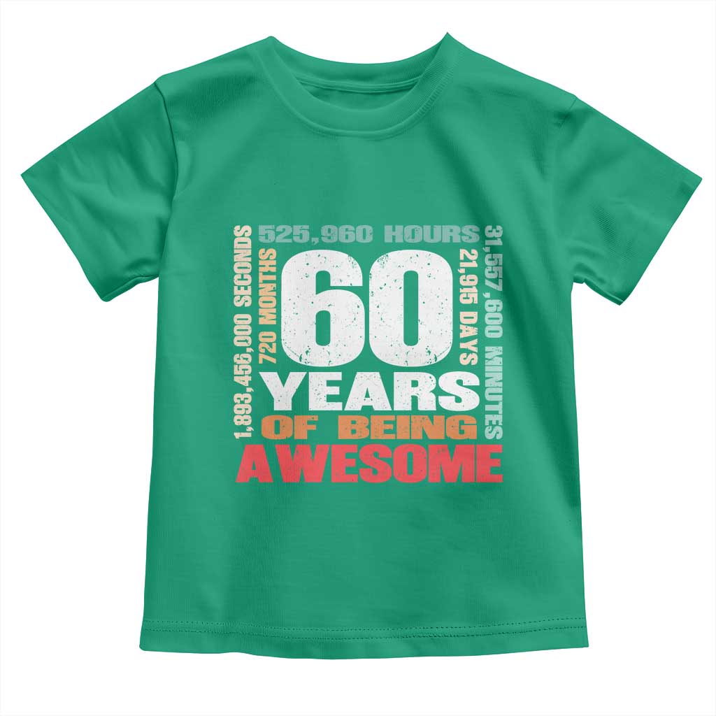 Retro 60 Years Of Being Awesome Toddler T Shirt 60th Birthday Gift Idea