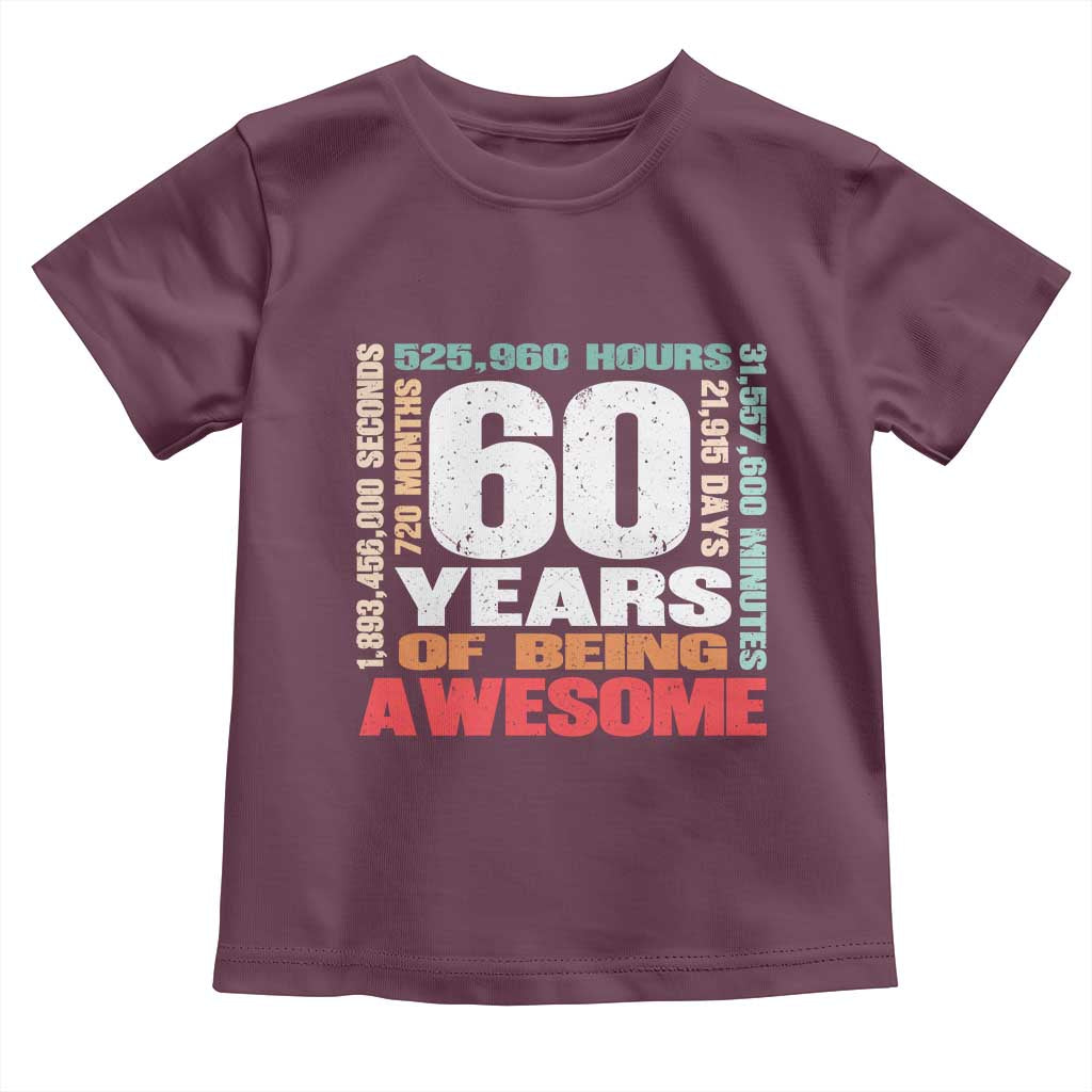 Retro 60 Years Of Being Awesome Toddler T Shirt 60th Birthday Gift Idea