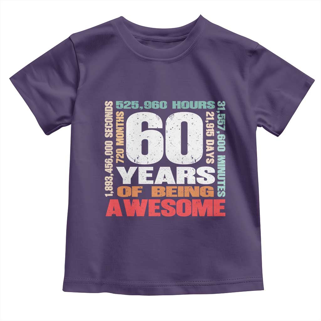 Retro 60 Years Of Being Awesome Toddler T Shirt 60th Birthday Gift Idea