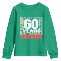 Retro 60 Years Of Being Awesome Youth Sweatshirt 60th Birthday Gift Idea