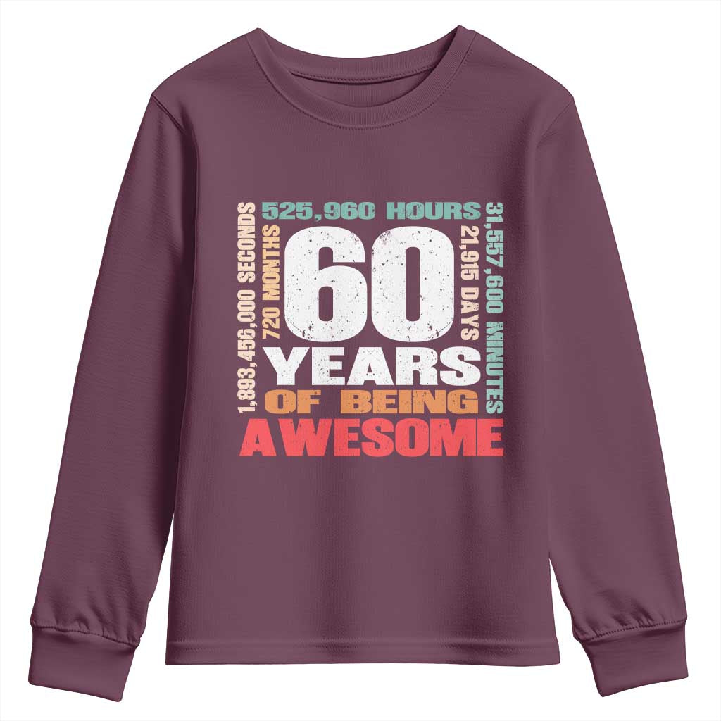 Retro 60 Years Of Being Awesome Youth Sweatshirt 60th Birthday Gift Idea