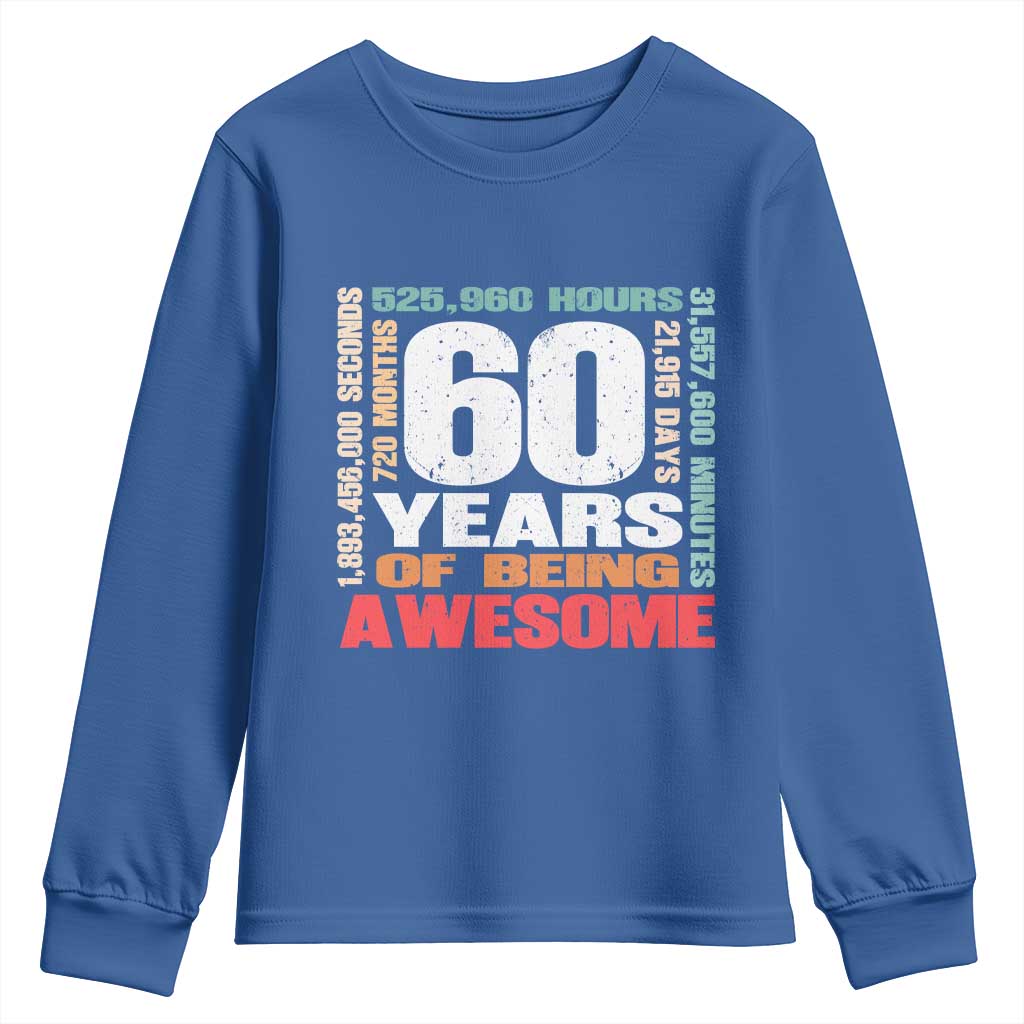 Retro 60 Years Of Being Awesome Youth Sweatshirt 60th Birthday Gift Idea