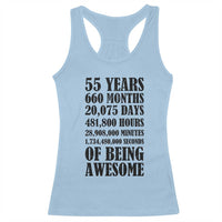 55th Milestone Birthday Racerback Tank Top 55 Years Of Being Awesome Graphic
