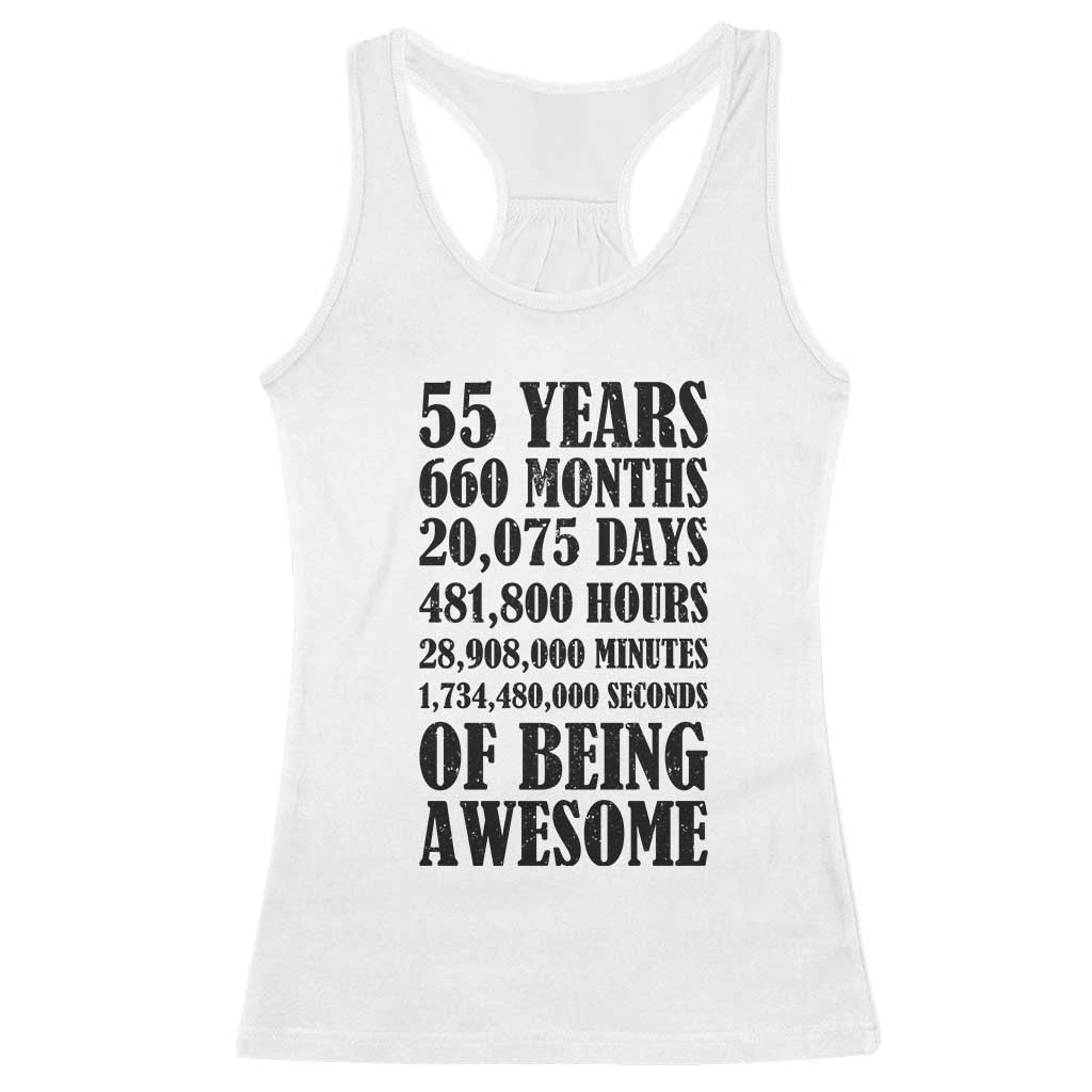 55th Milestone Birthday Racerback Tank Top 55 Years Of Being Awesome Graphic