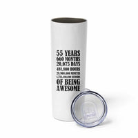 55th Milestone Birthday Skinny Tumbler 55 Years Of Being Awesome Graphic