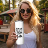 55th Milestone Birthday Skinny Tumbler 55 Years Of Being Awesome Graphic