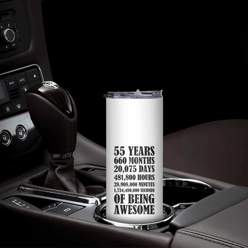 55th Milestone Birthday Skinny Tumbler 55 Years Of Being Awesome Graphic