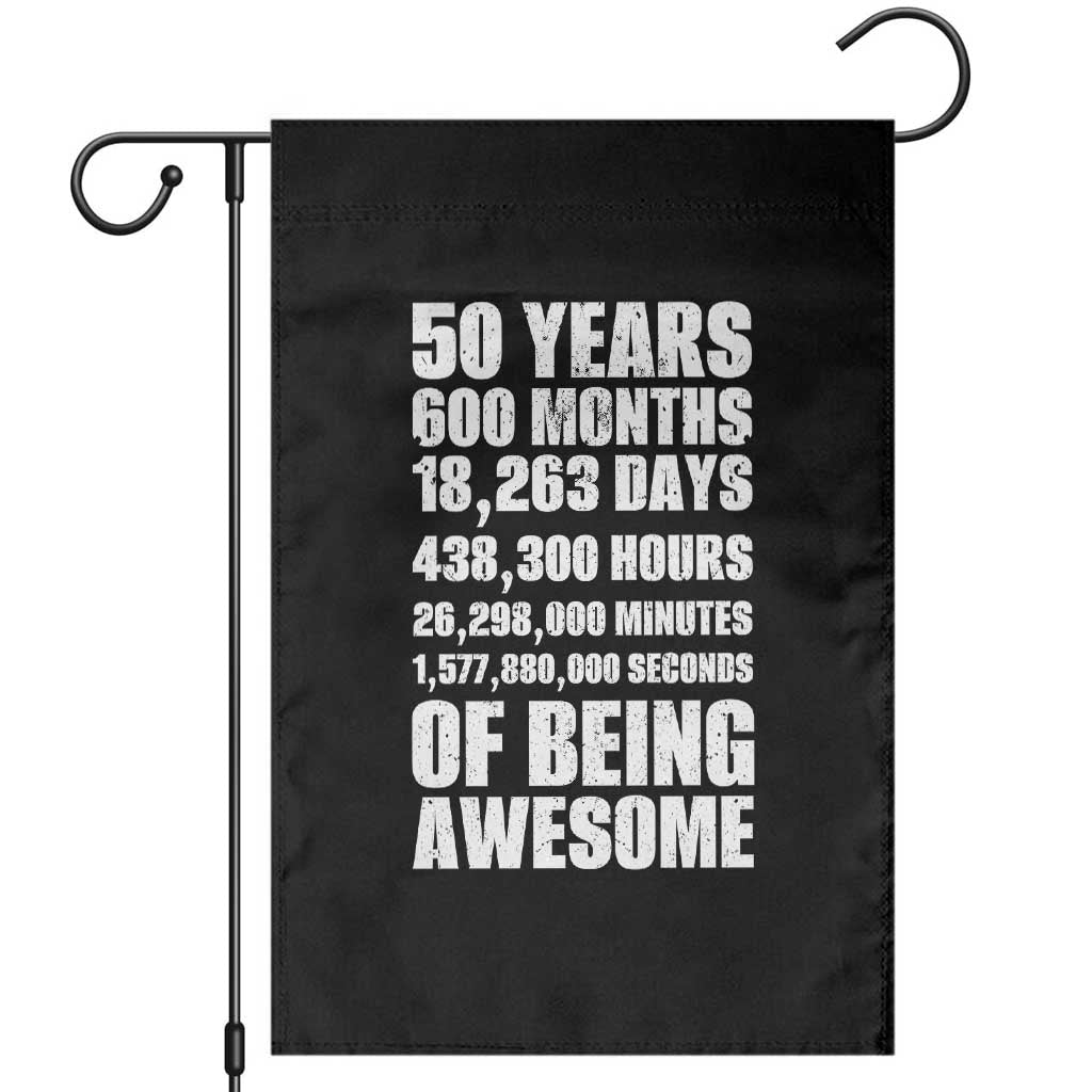 50 Years Of Being Awesome Garden Flag 50th Birthday Gift Idea