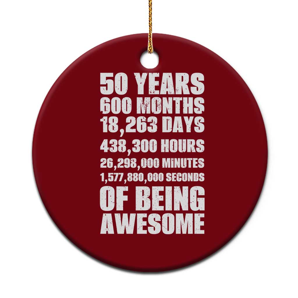 50 Years Of Being Awesome Ceramic Ornament 50th Birthday Gift Idea