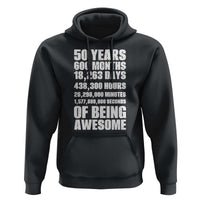 50 Years Of Being Awesome Hoodie 50th Birthday Gift Idea