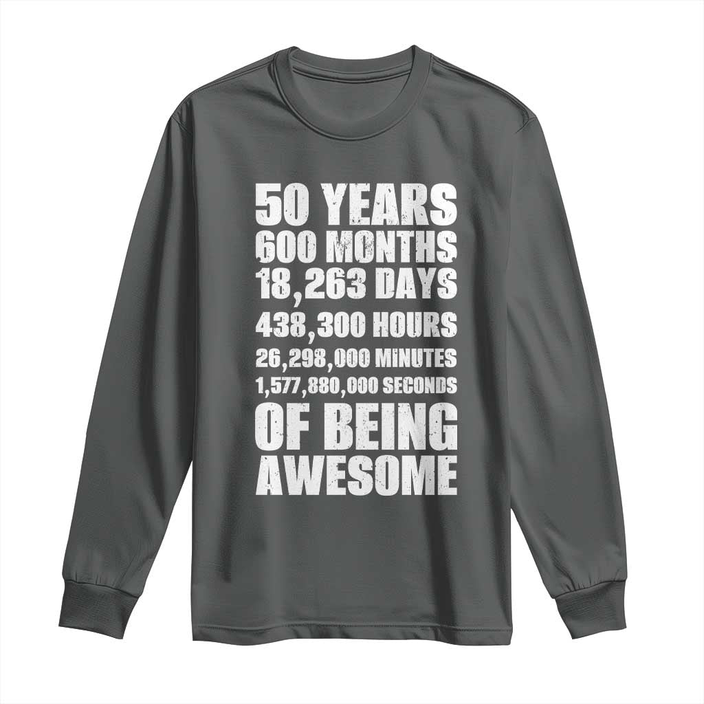 50 Years Of Being Awesome Long Sleeve Shirt 50th Birthday Gift Idea