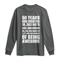 50 Years Of Being Awesome Long Sleeve Shirt 50th Birthday Gift Idea