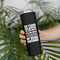 50 Years Of Being Awesome Skinny Tumbler 50th Birthday Gift Idea