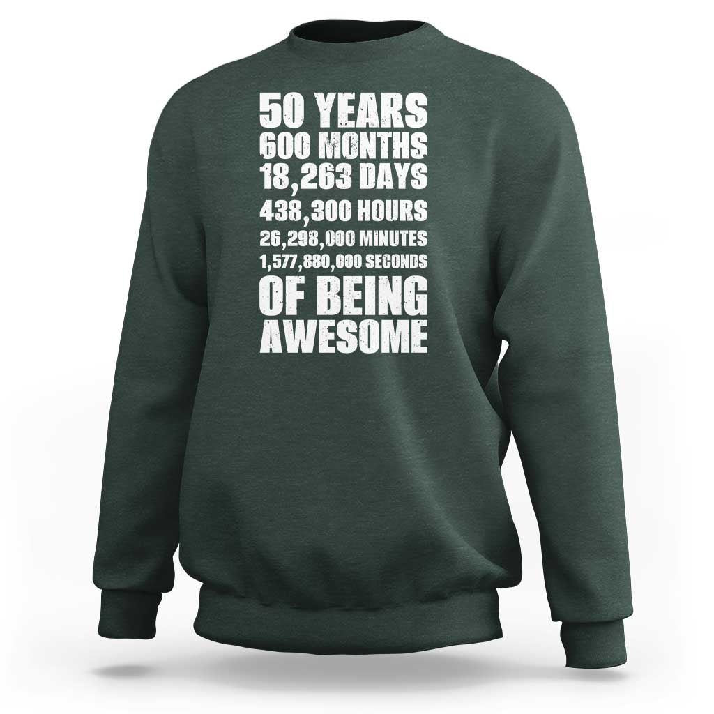 50 Years Of Being Awesome Sweatshirt 50th Birthday Gift Idea