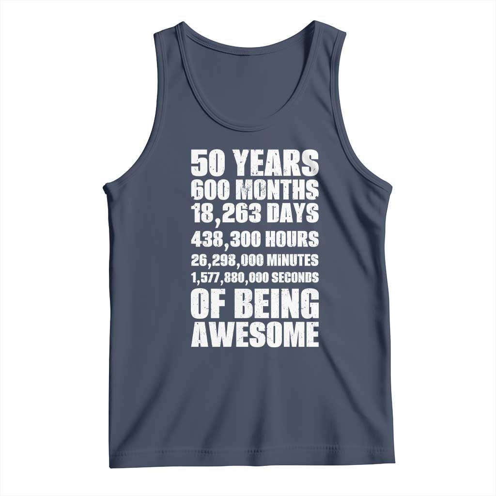 50 Years Of Being Awesome Tank Top 50th Birthday Gift Idea
