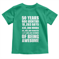 50 Years Of Being Awesome Toddler T Shirt 50th Birthday Gift Idea