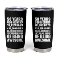 50 Years Of Being Awesome Tumbler Cup 50th Birthday Gift Idea