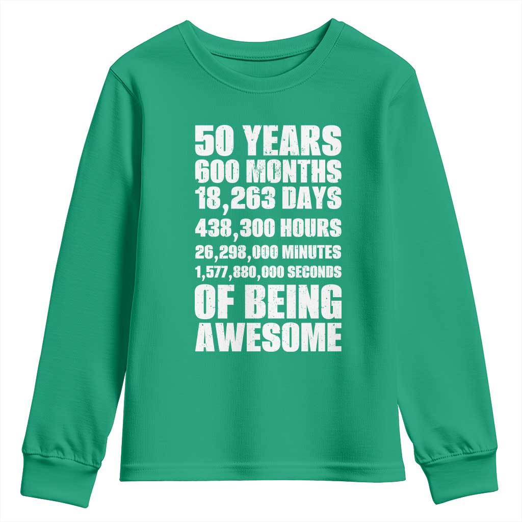 50 Years Of Being Awesome Youth Sweatshirt 50th Birthday Gift Idea