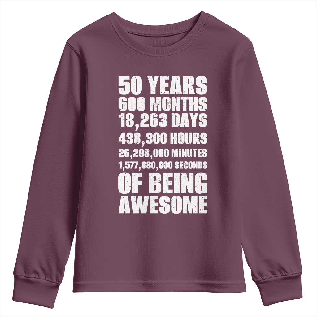 50 Years Of Being Awesome Youth Sweatshirt 50th Birthday Gift Idea