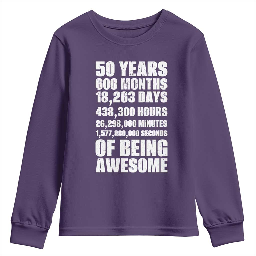 50 Years Of Being Awesome Youth Sweatshirt 50th Birthday Gift Idea