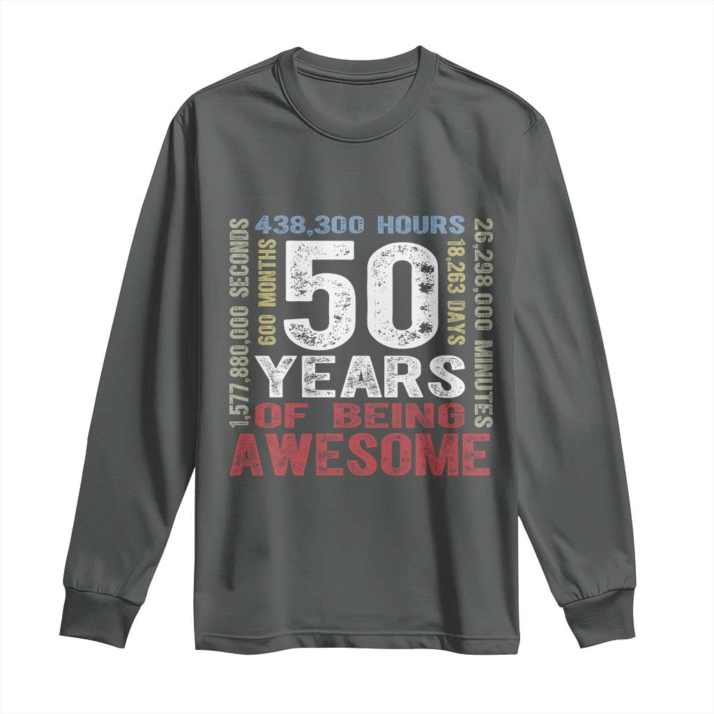 Vintage 50 Years Of Being Awesome Long Sleeve Shirt 50th Birthday Legend Gift Idea