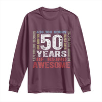 Vintage 50 Years Of Being Awesome Long Sleeve Shirt 50th Birthday Legend Gift Idea