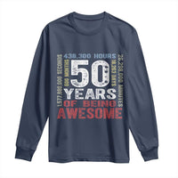 Vintage 50 Years Of Being Awesome Long Sleeve Shirt 50th Birthday Legend Gift Idea