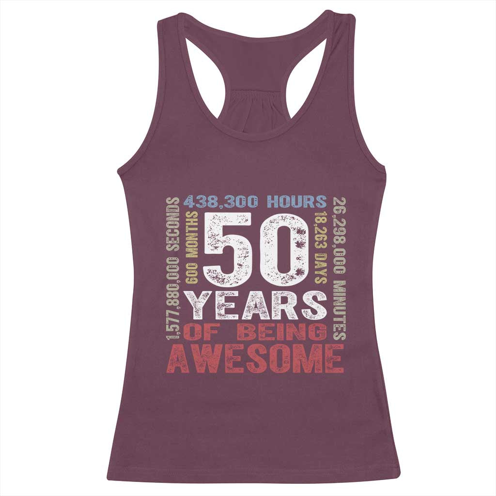 Vintage 50 Years Of Being Awesome Racerback Tank Top 50th Birthday Legend Gift Idea
