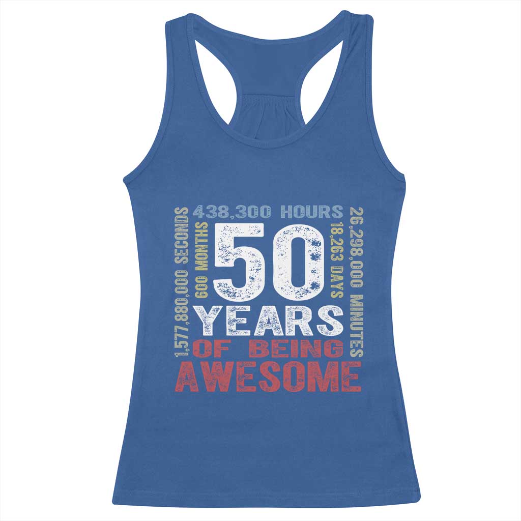 Vintage 50 Years Of Being Awesome Racerback Tank Top 50th Birthday Legend Gift Idea