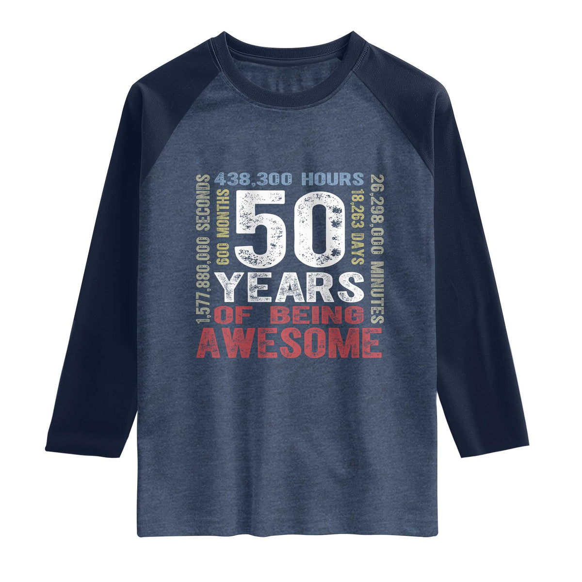 Vintage 50 Years Of Being Awesome Raglan Shirt 50th Birthday Legend Gift Idea