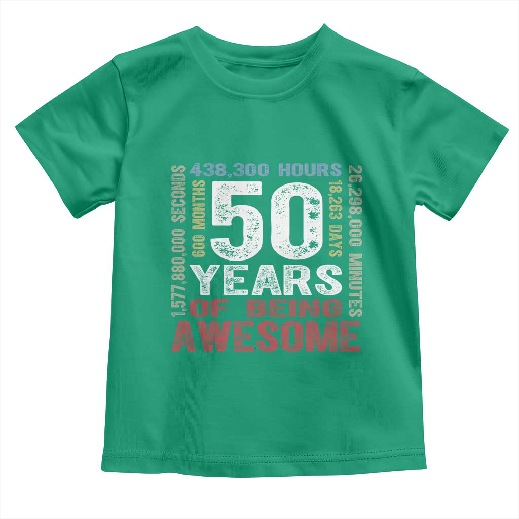 Vintage 50 Years Of Being Awesome Toddler T Shirt 50th Birthday Legend Gift Idea