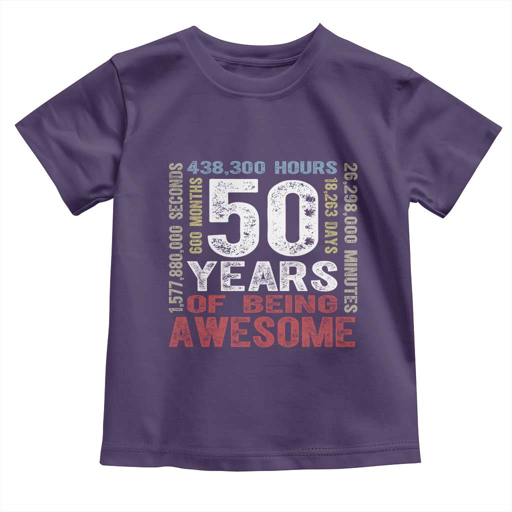 Vintage 50 Years Of Being Awesome Toddler T Shirt 50th Birthday Legend Gift Idea