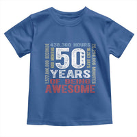 Vintage 50 Years Of Being Awesome Toddler T Shirt 50th Birthday Legend Gift Idea
