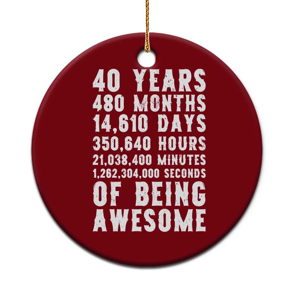 40 Years of Being Awesome Ceramic Ornament Vintage 1986 Fortieth Birthday Graphic