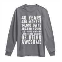 40 Years of Being Awesome Long Sleeve Shirt Vintage 1986 Fortieth Birthday Graphic