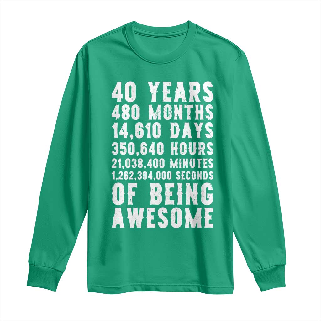 40 Years of Being Awesome Long Sleeve Shirt Vintage 1986 Fortieth Birthday Graphic