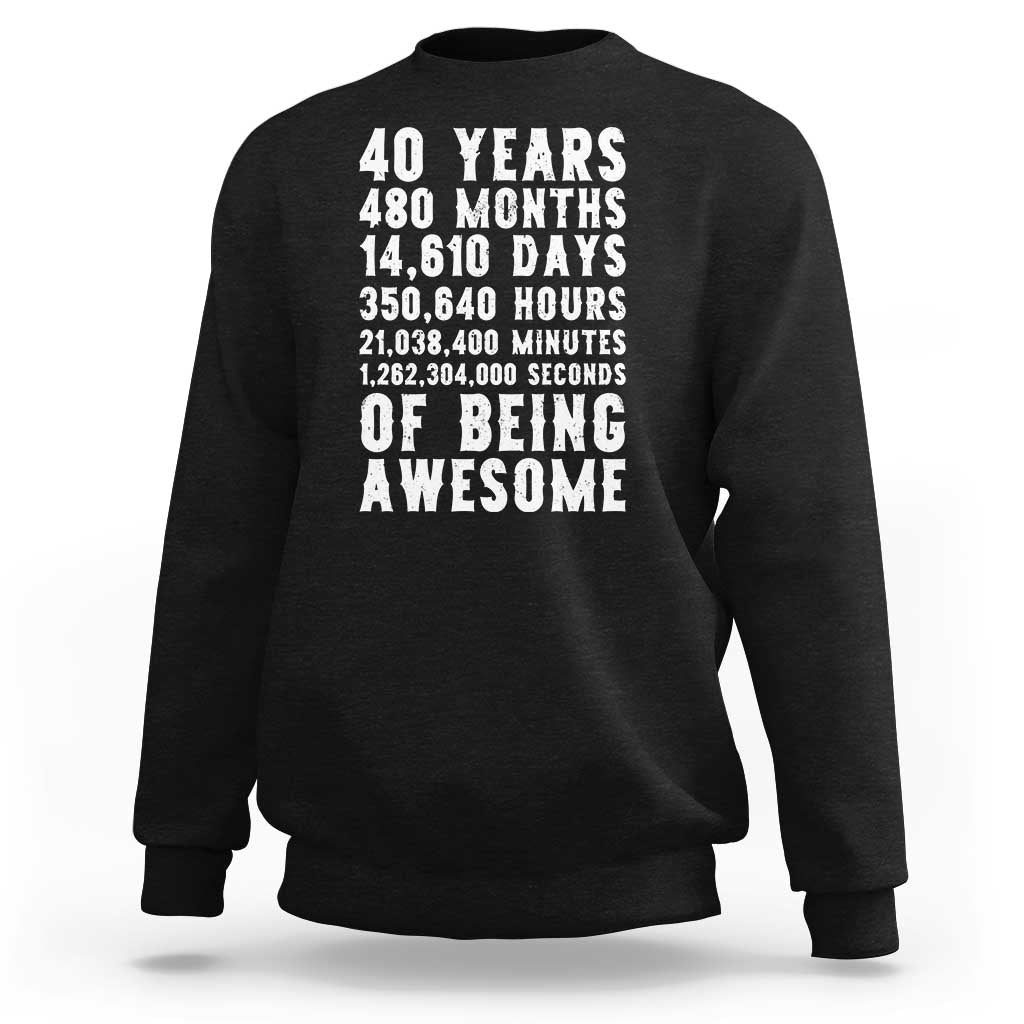 40 Years of Being Awesome Sweatshirt Vintage 1986 Fortieth Birthday Graphic