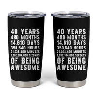 40 Years of Being Awesome Tumbler Cup Vintage 1986 Fortieth Birthday Graphic