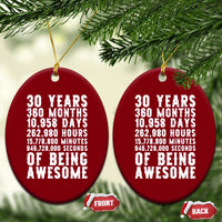 Funny 30th Birthday Ceramic Ornament Thirty Years Of Being Awesome