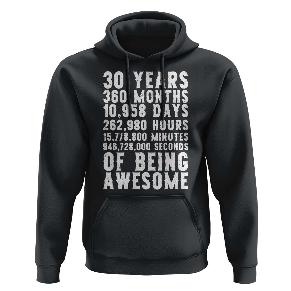 Funny 30th Birthday Hoodie Thirty Years Of Being Awesome