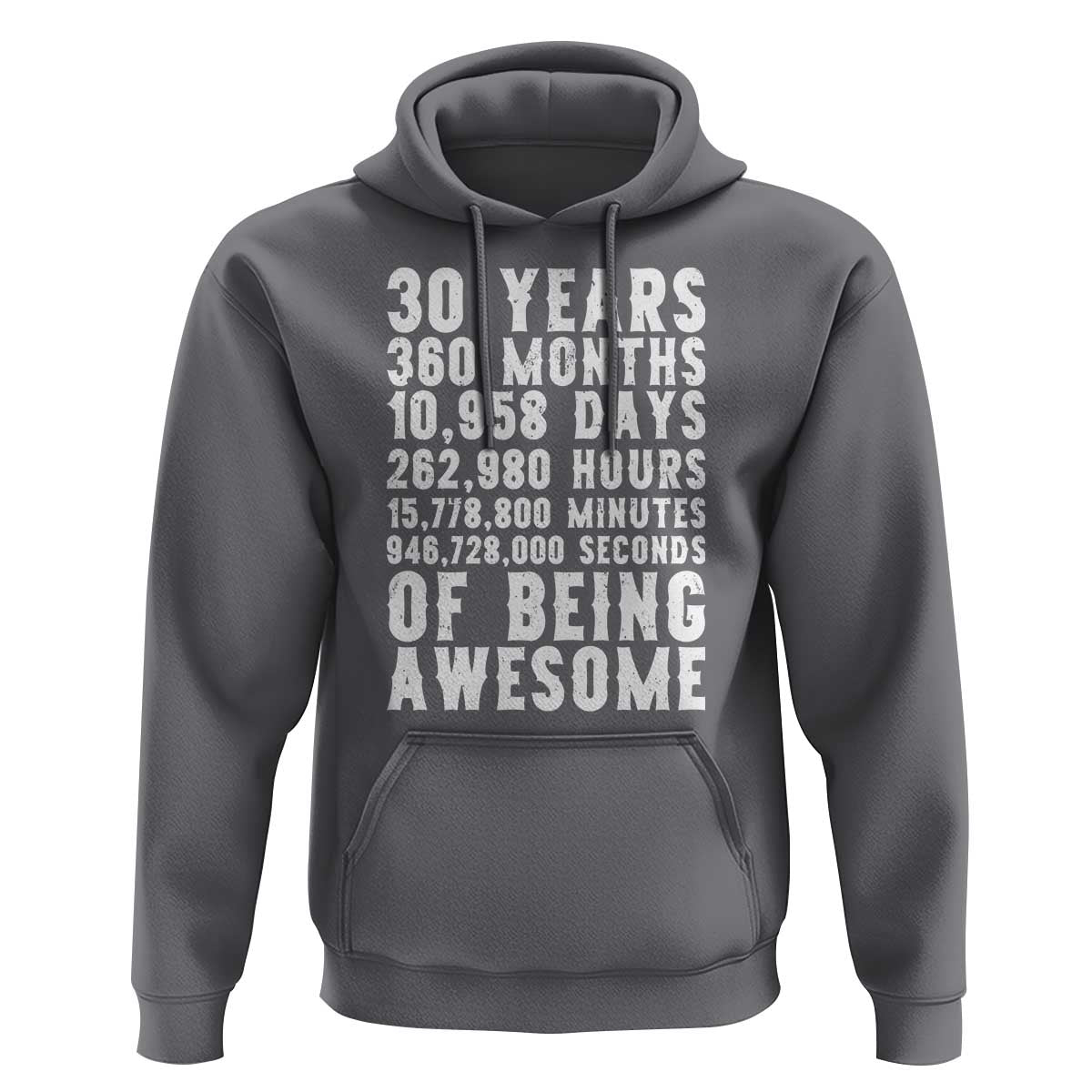 Funny 30th Birthday Hoodie Thirty Years Of Being Awesome
